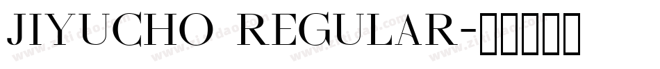 Jiyucho Regular字体转换
